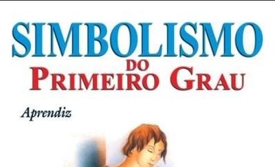 Simbolismo do primeiro grau – Aprendiz, livro de Rizzardo da Camino