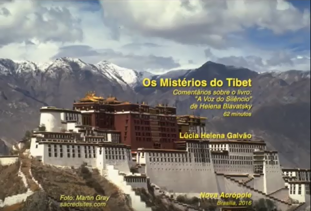 Os mistérios do Tibet – comentários de “A Voz do Silêncio” de Helena Blavatsky – Nova Acrópole