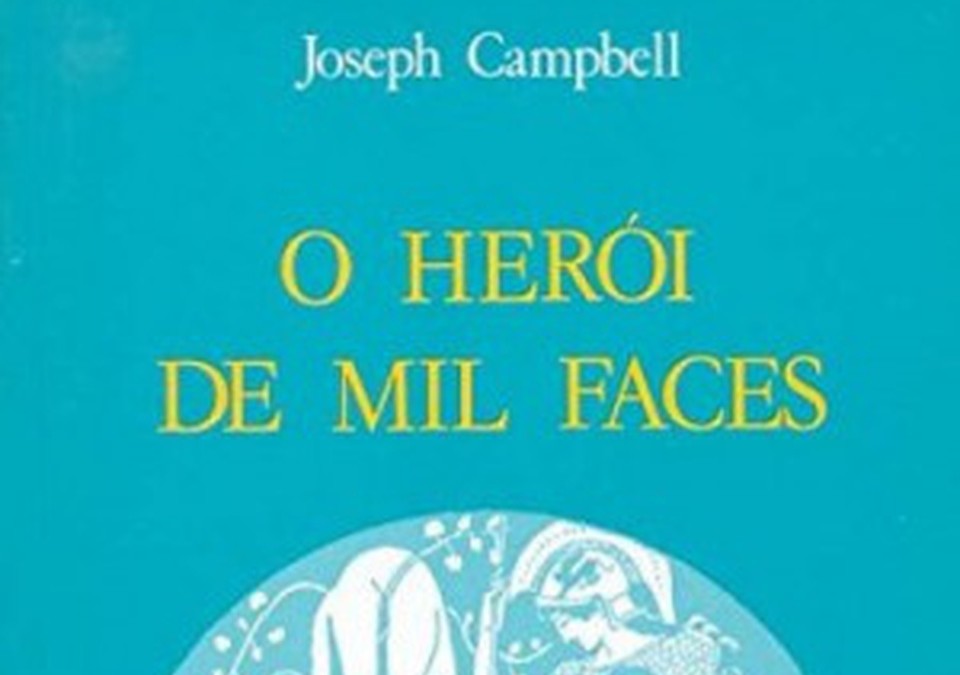 O Herói de Mil Faces, livro de Joseph Campbell